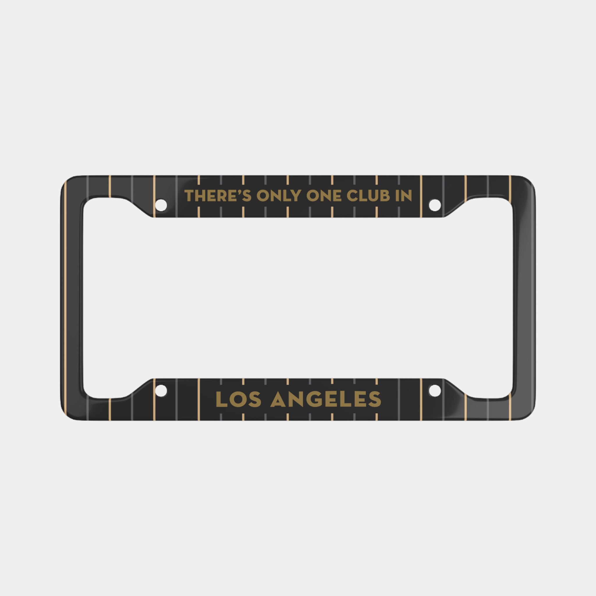 There's Only One Club in Los Angeles (LAFC) License Plate Frame