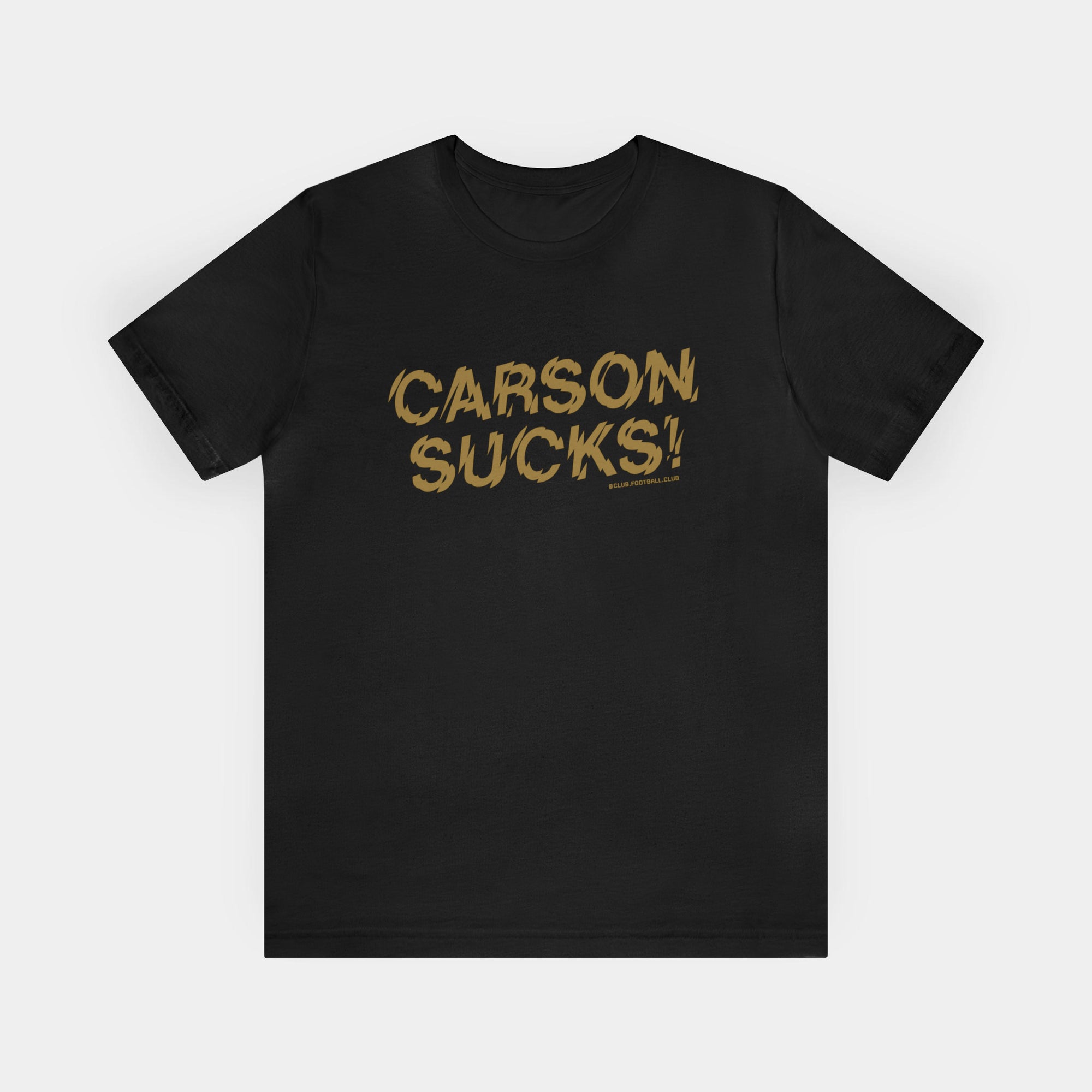 Carson Sucks! (LAFC) T-shirt